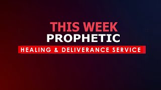 PROPHETIC HEALING amp DELIVERANCE SERVICE  31102024 [upl. by Sloane]