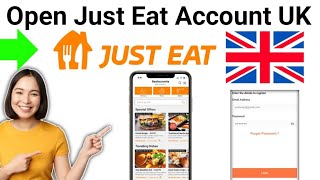 How To Open Just Eat Account UK 2024 [upl. by Rosalinda]