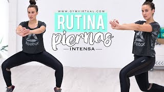 Endurecer y afinar las piernas  Rutina intensa [upl. by Neelyam717]