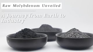 Raw Molybdenum Unveiled A Journey from Earth to Industry [upl. by Ingra435]