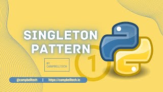 Mastering the Singleton Design Pattern in Python [upl. by Tooley]