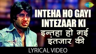 Inteha Ho Gai with lyrics  इन्तेहाँ हो गई  Sharaabi  Amitabh Bachchan  Jaya Prada [upl. by Ianahs800]