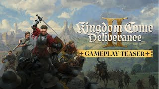 Kingdom Come Deliverance II Gameplay Teaser [upl. by Moshe]