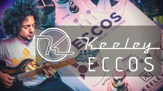 Keeley Electronics  ECCOS Delay Looper [upl. by Rebliw]