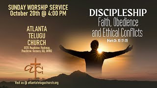 Atlanta Telugu Church Oct 20  DISCIPLESHIP Faith Obedience amp Ethical ConflictsPsJohnampSudha Billa [upl. by Narih]