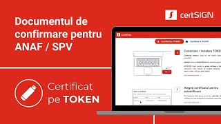 Documentul de confirmare pentru ANAF Certificat pe token │ certSIGN [upl. by Chastity]