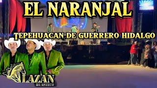 Trío Alazan huasteco en el Naranjal Tepehuacan de Guerrero Hidalgo 2024 🇲🇽 [upl. by Lalad463]