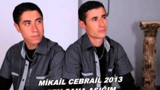 mikail cebrail 2013 Ben Sana Aşığım [upl. by Ahsenor813]