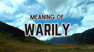 What is the meaning of Warily [upl. by Atinar320]