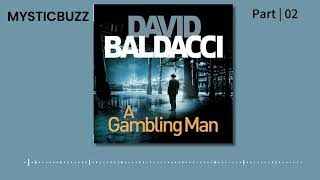 Audiobook Excerpt A Gambling Man An Archer Novel book 2  David Baldacci  Part 02 [upl. by Nytram323]