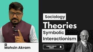 Symbolic Interactionism Theory Sociology [upl. by Asecnarf686]