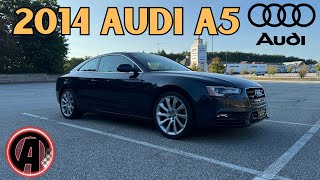 2014 Audi A5 20T Premium Plus 100k Mile Review [upl. by Aivalf231]