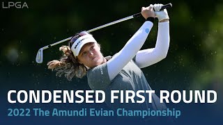 Condensed First Round Highlights  2022 The Amundi Evian Championship [upl. by Ilrebma]