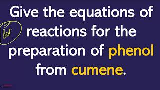 Give the equations of reactions for the preparation of phenol from cumene [upl. by Eiromem648]