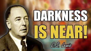 CS Lewis Warns Demons Are Already in Your Life—You’re in Immediate Danger [upl. by Inigo]