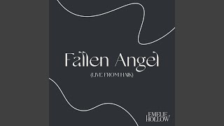 Fallen Angel Live from HAIK [upl. by Soalokin728]