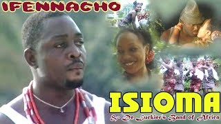 Adviser Isioma  Ifennacho Full Album  Kwale Music Videos [upl. by Jamieson]