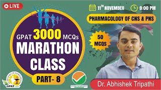 GPAT 2022  MARATHON CLASS 8  PHARMACOLOGY OF CNS AND PNS [upl. by Ayatal]