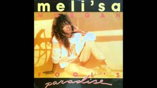 Melisa Morgan  Fools Paradise [upl. by Almena]