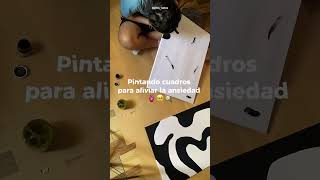 Pintar cuadros para aliviar la ansiedad 🫶🏻 [upl. by Haiel331]