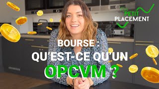 BOURSE  Qu’estce qu’un OPCVM  SICAV amp FCP [upl. by Arevle559]