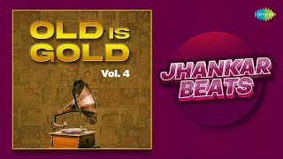 Old Is Gold Vol 4  Jhankar Beats  Chhod Gaye Balam Mujhe  Hum Tum Se Mohabbat Karke [upl. by Lynsey855]