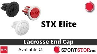 STX Elite Lacrosse End Cap Product Video [upl. by Ycaj]