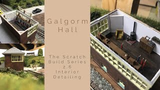 Building A OO Gauge Model Railway The Scratch Build Series 26  Internal Detailing [upl. by Leseil]