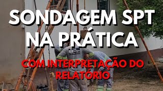 SONDAGEM SPT NA PRÁTICA COM INTERPRETAÇÃO DO RELATÓRIO [upl. by Sherard811]