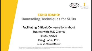 Facilitating Difficult Conversations about Trauma with SUD Clients  11072024 [upl. by Izabel]