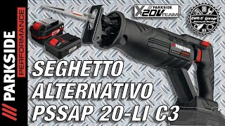 PARKSIDE PERFORMANCE Seghetto Alternativo Gattuccio  TEST 4Ah e 4Ah Smart PSSAP 20Li C3 mod 2021 [upl. by Ainat]