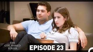 The Girl Named Feriha  Episode 23 English Subtitles HD [upl. by Atnovart]