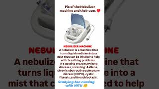 Picture of the Nebulizer machine andtheir uses bscnursing medicalstudent anm gnmaiims hospital [upl. by Fabri]