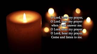 O Lord Hear My Prayer and Intercessions [upl. by Ferriter]