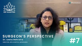 Surgeons Perspective Ep 07 Dr Leena Mehrotra [upl. by Edivad881]