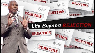 Life Beyond Rejection  Bishop Dale C Bronner [upl. by Lorianne]