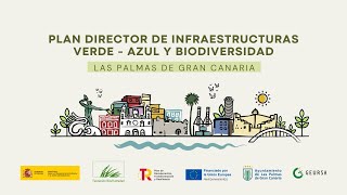 Plan Director de Infraestructuras VerdeAzul y Biodiversidad de Las Palmas de Gran Canaria [upl. by Ahsinad]