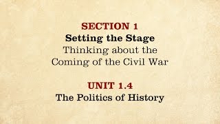 MOOC  The Politics of History  The Civil War and Reconstruction 18501861  114 [upl. by Naillimixam915]