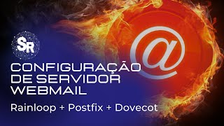 Configurando Servidor Webmail  Rainloop  Postfix  Dovecot [upl. by Candi]