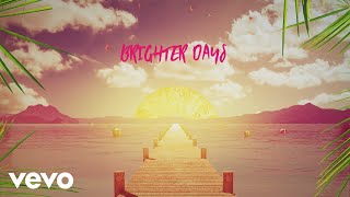 Sigala  Brighter Days Lyric Video ft Paul Janeway of St Paul amp The Broken Bones [upl. by Llebana]