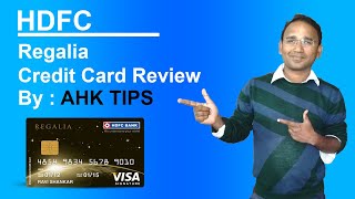 HDFC REGALIA CREDIT CARD REVIEW BY AHK TIPS [upl. by Nollat487]