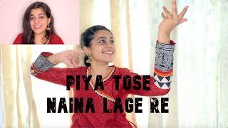 Piya Tose Naina Lage re  Dance and Music Cover  Lakshmi Pradeep [upl. by Brackett]