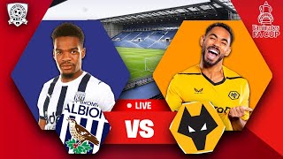 CROWD TROUBLE West Brom 02 Wolves  FA Cup WATCH ALONG Live Stream [upl. by Merrick]