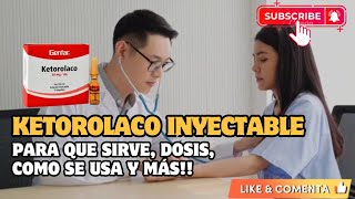 💉 KETOROLACO INYECTABLE PARA QUE SIRVE  PARA EL DOLOR FARMACOLOGÍA [upl. by Dunlavy47]