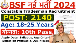 BSF Tradesman Recruitment 2024  BSF Constable New Vacancy 2024  Age Syllabus amp Selection Process [upl. by Winer184]