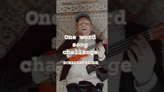 One word song challenge Schadenfreude songwritinginspiration songwriter songwriting german [upl. by Einafpets786]