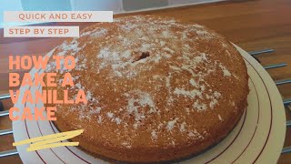 HOW TO BAKE A VANILLA CAKE [upl. by Enawd]