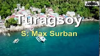 Karaoke Cover  Turagsoy  Max Surban  BISAYA KARAOKE VERSION [upl. by Barnard]