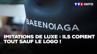 Imitations de luxe  ils copient tout sauf le logo ｜TF1 INFO [upl. by Omer]