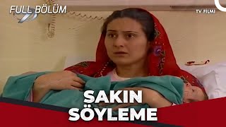 Sakın Söyleme  Kanal 7 TV Filmleri [upl. by Atnahsa770]